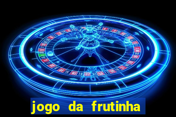 jogo da frutinha paga mesmo